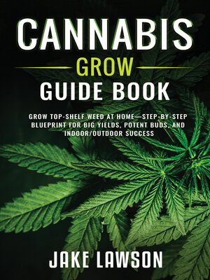 cover image of Cannabis Grow Guide Book